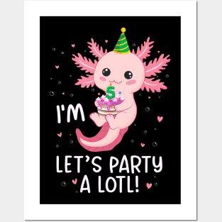 Funny 5th Birthday I'm 5 Years Old lets party Axolotl Posters and Art